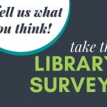 library survey promotional sign